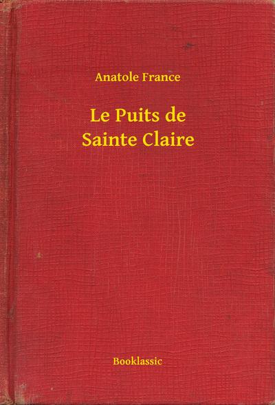 Le Puits de Sainte Claire