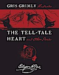 The Tell-Tale Heart and Other Stories