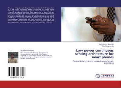Low power continuous sensing architecture for smart phones