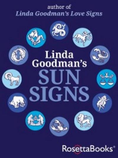Linda Goodman’s Sun Signs