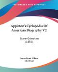 Appleton’s Cyclopedia Of American Biography V2