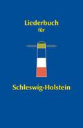 Liederbuch für Schleswig-Holstein