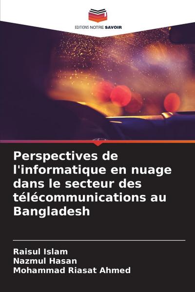Perspectives de l’informatique en nuage dans le secteur des télécommunications au Bangladesh