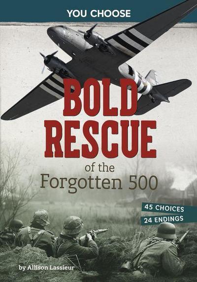 Bold Rescue of the Forgotten 500