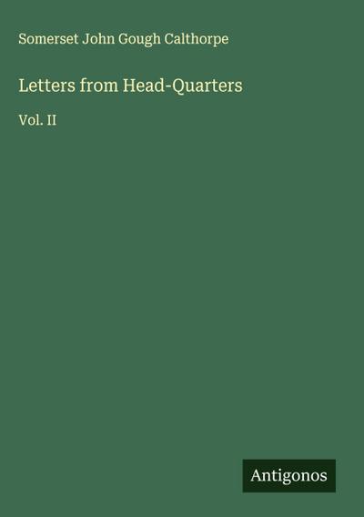 Letters from Head-Quarters