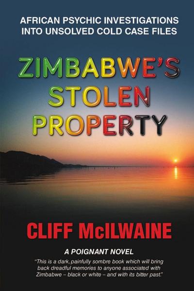 Zimbabwe’s Stolen Property