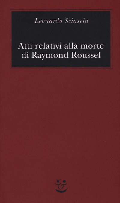 Atti relativi alla morte di Raymond Roussel