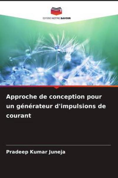 Approche de conception pour un générateur d’impulsions de courant