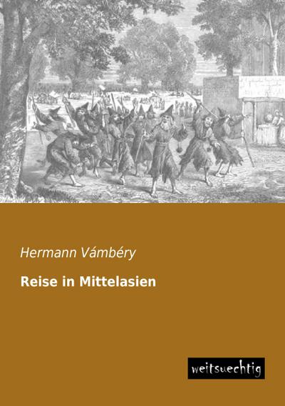 Reise in Mittelasien