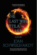 The Last Wife of Attila the Hun