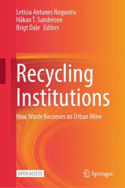 Recycling Institutions