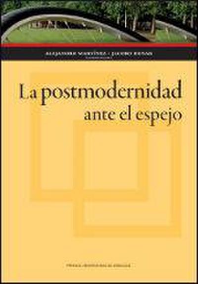 La postmodernidad ante el espejo