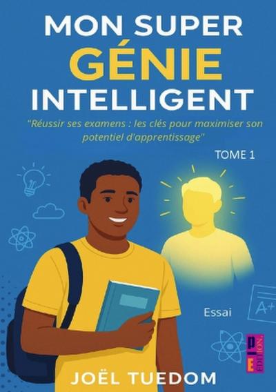 Mon super génie intelligent