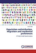 Population redistribution, Migration and residential preferences