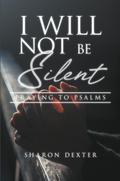 I Will Not Be Silent