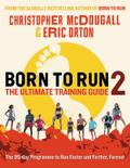Born to Run 2: The Ultimate Training Guide