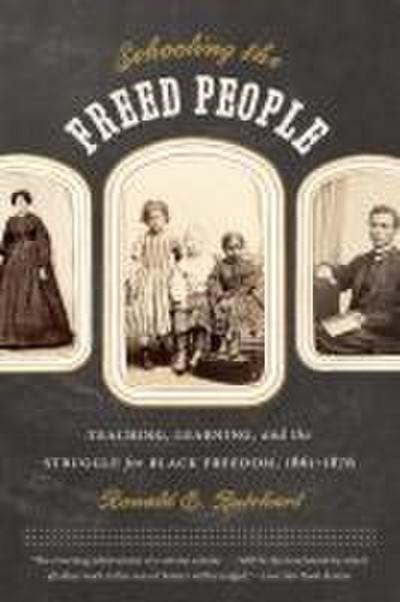 Schooling the Freed People