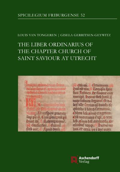 The Liber Ordinarius of the Chapter Church of Saint Saviour at Utrecht