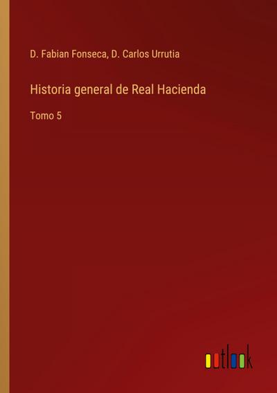Historia general de Real Hacienda