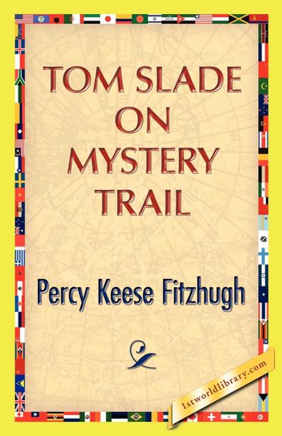 Tom Slade on Mystery Trail