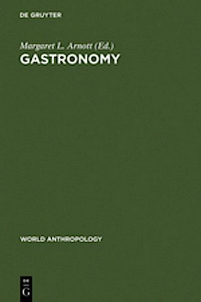 Gastronomy - Margaret L. Arnott