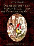 Die Abenteuer der Manon Lescaut und des Chevalier 