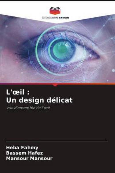 L’¿il : Un design délicat