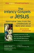 The Infancy Gospels of Jesus