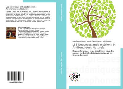 LES Nouveaux antibactériens Et Antifongiques Naturels