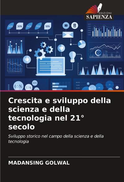 Crescita e sviluppo della scienza e della tecnologia nel 21° secolo