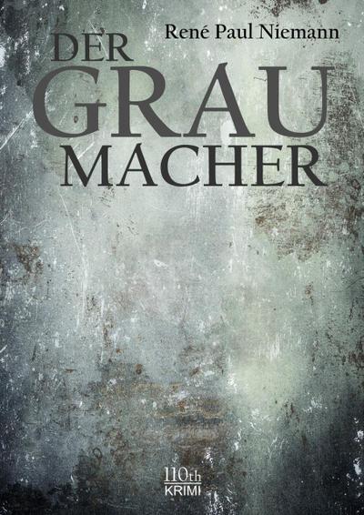Der Graumacher