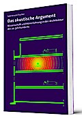 Das akustische Argument