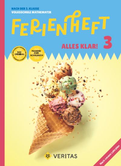 Alles klar! - Mathematik - Ferienheft 3. Klasse Volksschule - Lehrplan 2023 - Mit eingelegten Lösungen