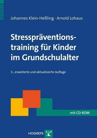 Stresspräventionstraining für Kinder im Grundschulalter, m. 1 CD-ROM
