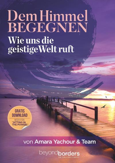 Dem Himmel begegnen