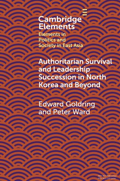 Authoritarian Survival and Leadership Succession in North Korea and Beyond