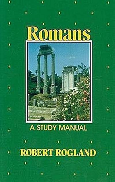 Romans: A Study Manual