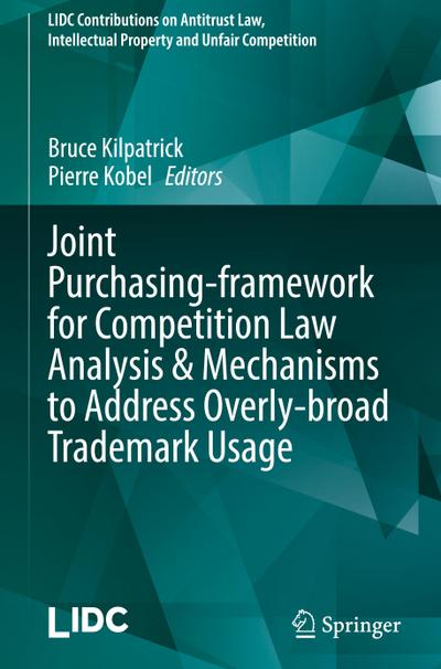 Joint Purchasing-framework for Competition Law Analysis & Mechanisms to Address Overly-broad Trademark Usage