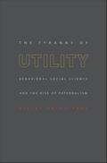 The Tyranny of Utility