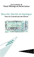 Sécurité, libertés et légistique