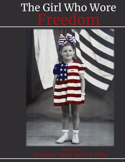 The Girl Who Wore Freedom