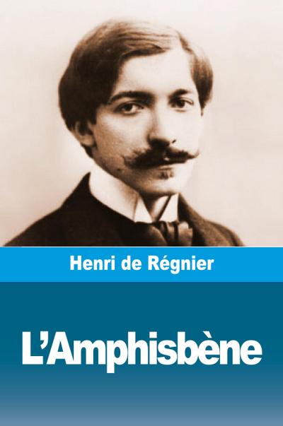 L’Amphisbène
