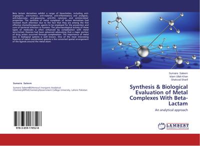 Synthesis & Biological Evaluation of Metal Complexes With Beta-Lactam