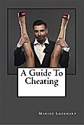 A Guide To Cheating