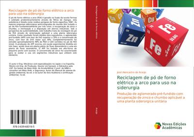 Reciclagem de pó de forno elétrico a arco para uso na siderurgia