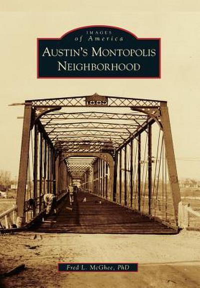 Austin’s Montopolis Neighborhood