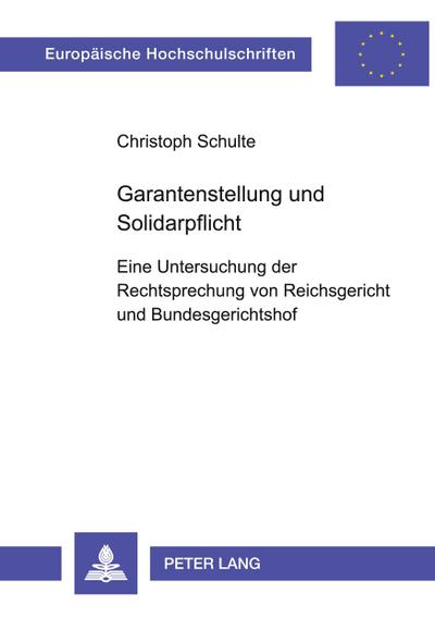 Garantenstellung und Solidarpflicht