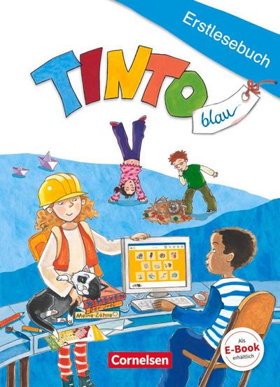 TINTO 1 und 2. 1./2. Schuljahr. Blaue Ausgabe. Erstlesebuch