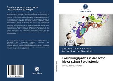 Forschungspraxis in der sozio-historischen Psychologie