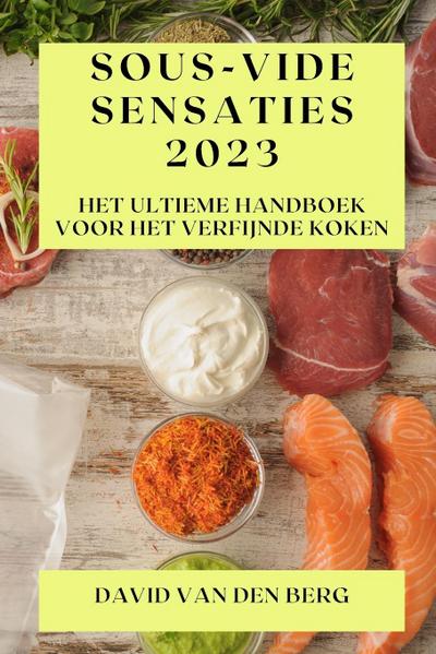 Sous-Vide Sensaties 2023
